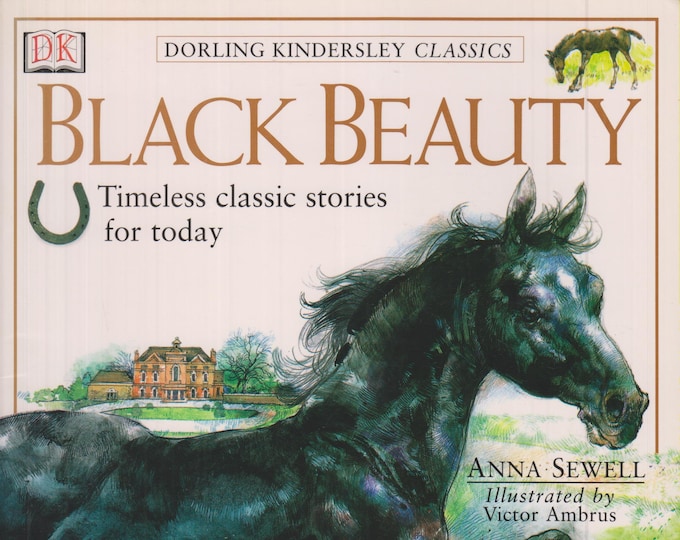 Black Beauty by Anna Sewell (Dorling Kindersley Classics) (Paperback: Children's Chapter Books) 2000