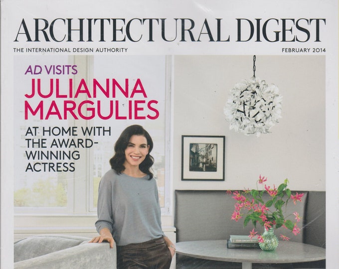 Architectural Digest February 2014 AD Visits Julianna Margulies  (Magazine: Home Decor)