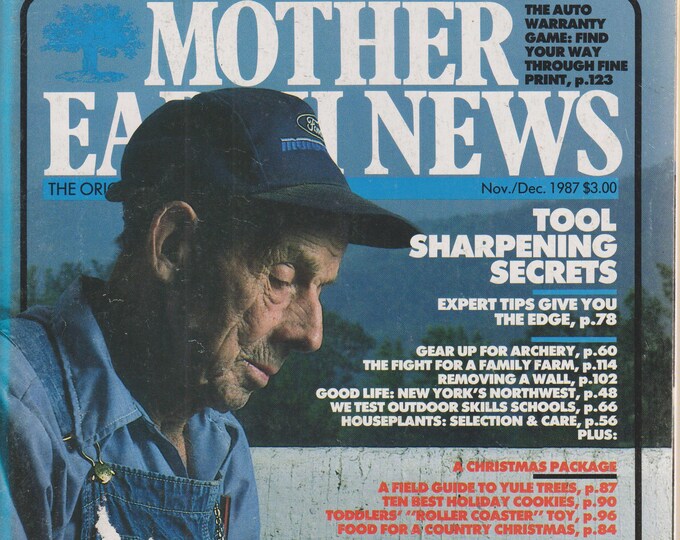 Mother Earth News November/December 1987 Tool Sharpening Secrets (Magazine: Homesteading, Sustainable Living)