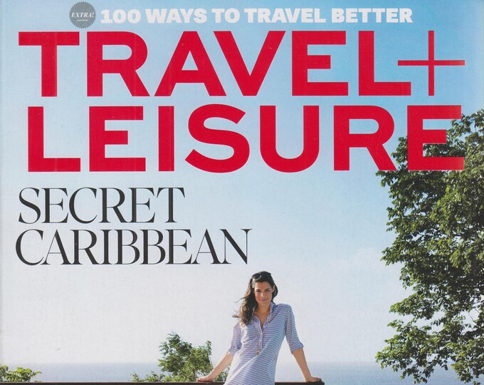 Travel + Leisure December 2013 Secret Caribbean