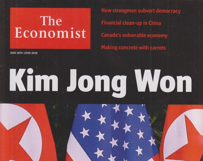 The Economist June 16-22, 2018 Kim Jong Won  (Magazine: Finance, Economy)