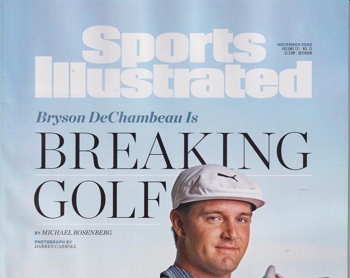 Sports Illustrated November 2020 Bryson DeChambeau is Breaking Golf   (Magazine: Sports)