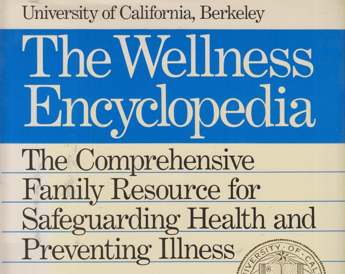 The Wellness Encyclopedia   (Hardcover, Medical, Health, Preventive Medicine)  1991