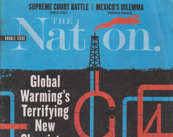 The Nation April 11/18, 2016 Global Warming's Terrifying New Chemistry (Magazine: Politics, Social  Issues)