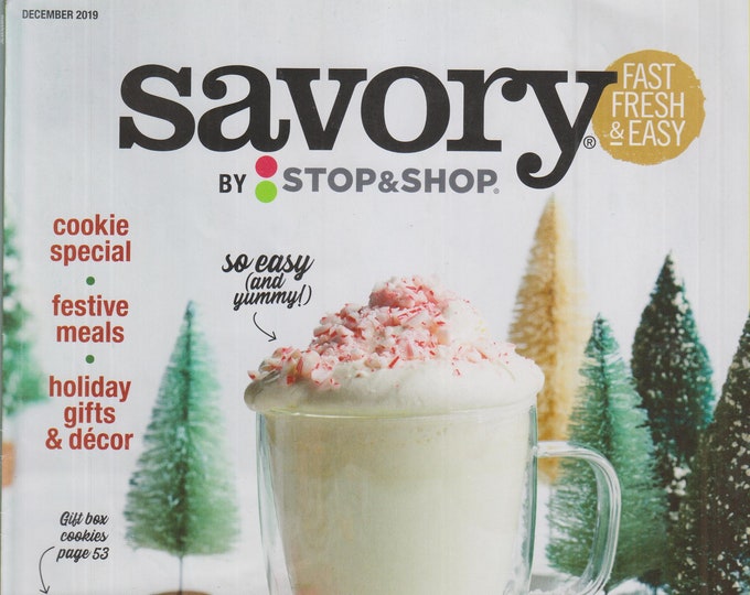 Savory December 2019 Share the Magic (Holiday Recipes)  (Magazine: Cooking, Recipes)