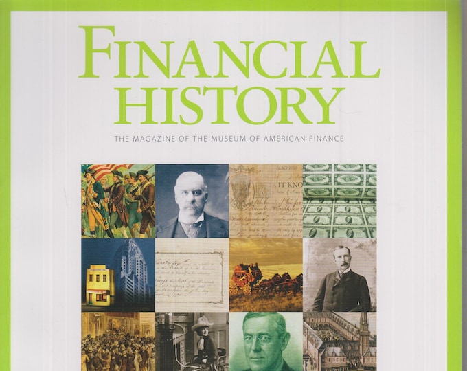 Financial History Spring/Summer 2011  Alexander Hamilton - Lineage and Legacy; Special Double Issue  (Magazine: Finance, Business, History)