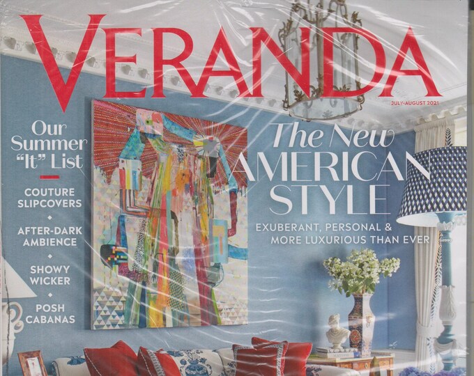 Veranda July August 2021 The New American Style  (Magazine: Home Decor)