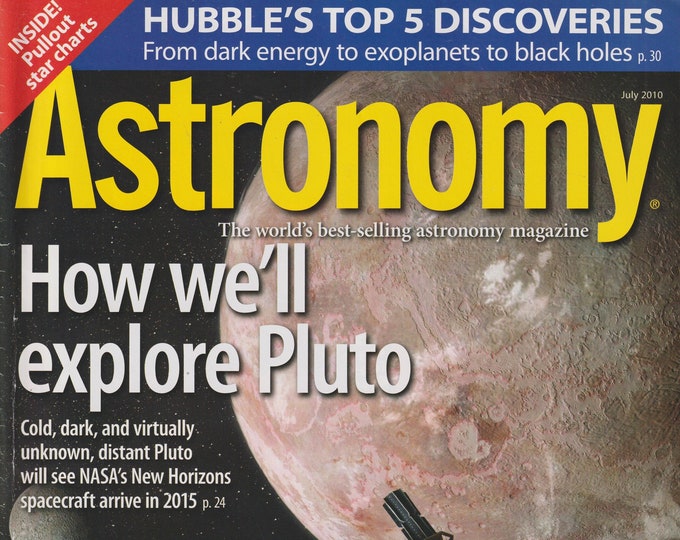 Astronomy July 2010 Pluto, North America Nebula, Hubble's Top 5 Discoveries  (Magazine: Astronomy, Cosmology)