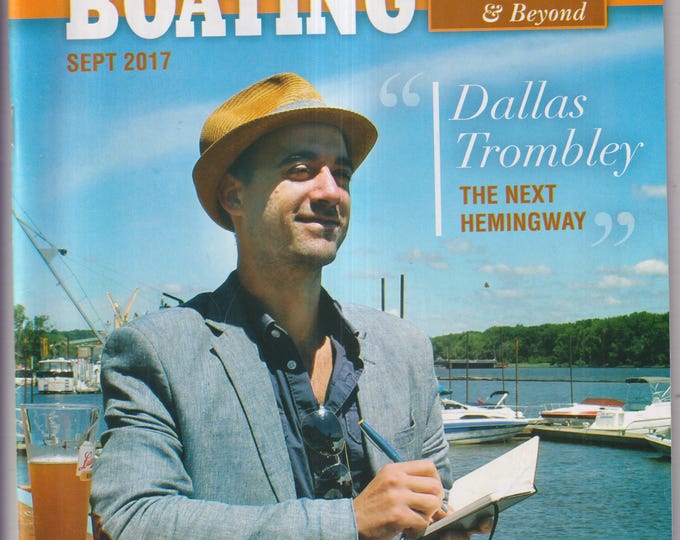 Boating On The Hudson & Beyond September 2017 Dallas Trombley The Next Hemingway (Magazine: Boating, Outdoor Recreation)