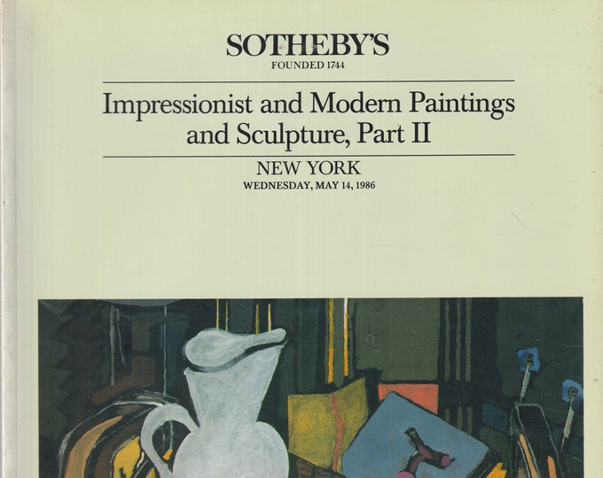 Sotheby's Impressionist and Modern Paintings and Sculpture Part II New York May 14, 1986 (Trade Paperback: Fine Art, Antiques)