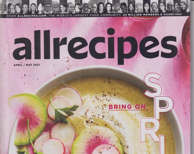 Allrecipes April/May 2021 Bring On Spring (Magazine: Cooking, Recipes)