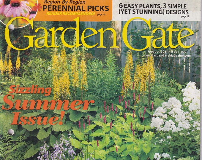Garden Gate August 2011 Sizzling Summer Issue! Colorful Perennials, Secrets of Continuous Color (Magazine: Gardening)