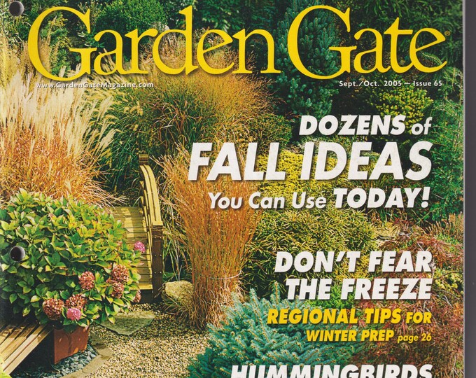 Garden Gate   September October 2005 Fall Ideas You Can Use Today, Regional Tips for Winter Prep (Magazine: Gardening)