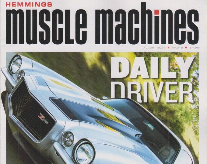 Hemmings Muscle Machines August 2021 Daily Driver LS7-Powered Camaro Commuter (Magazine: Fast Cars, Automobile)