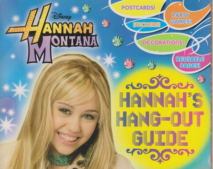 Disney's Hannah Montana - Hannah's Hang-out Guide (Miley Cyrus) (Softcover: Children's,  Activity, TV Characters) 2007