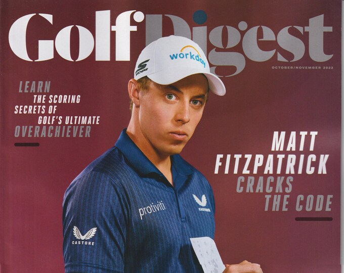 Golf Digest October November 2022 Matt Fitzpatrick Cracks the Code (Magazine: Golf)