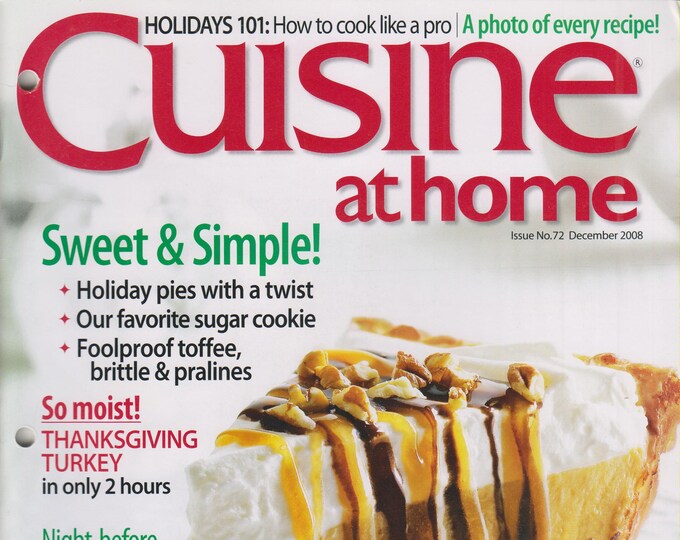 Cuisine at Home December 2008 Sweet & Simple!  Holidays 101: How To Cook Like A Pro