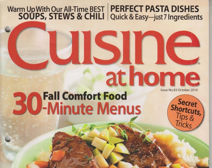 Cuisine at Home October 2010 Fall Comfort Good 30 Minute Menus