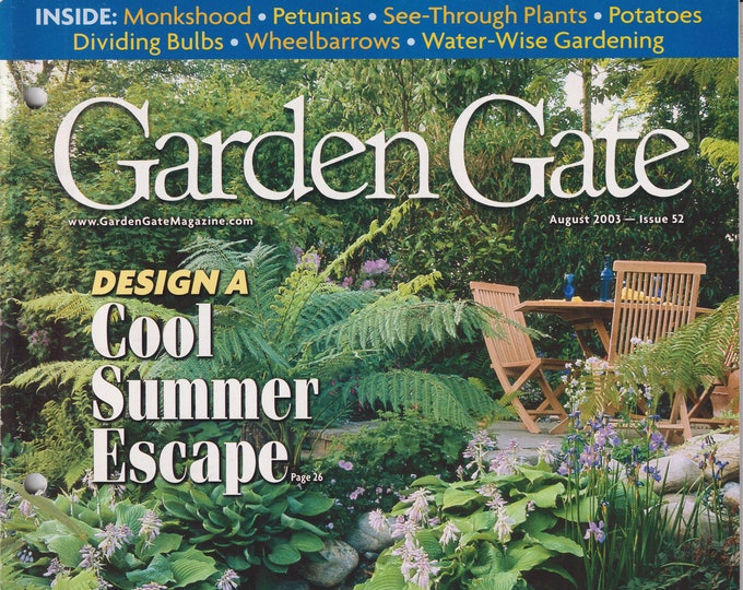 Garden Gate August 2003 Design a Cool Summer Escape  (Magazine: Gardening)