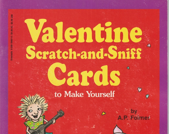 Valentine Scratch-and-Sniff Cards To Make Yourself (Paperback: Children's Crafts, Valentine's Day) 1997