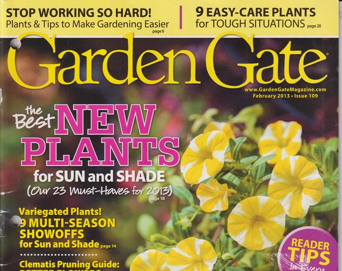 Garden Gate February 2013 The Best New Plants for Sun and Shade   (Magazine: Gardening)