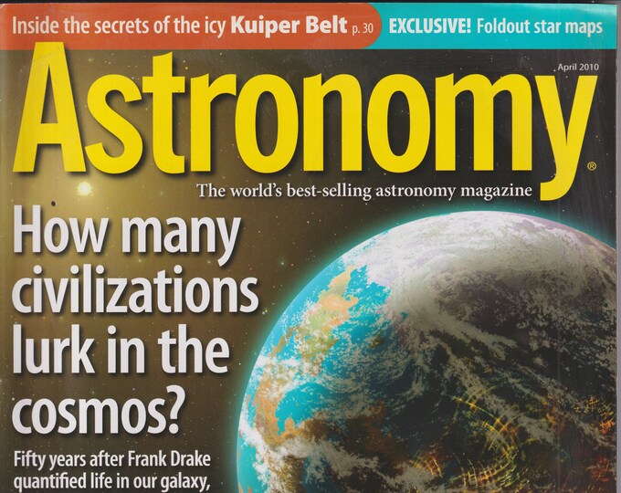 Astronomy April 2010 How Many Civilizations Lurk in The Cosmos? (Magazine: Astronomy, Cosmology)
