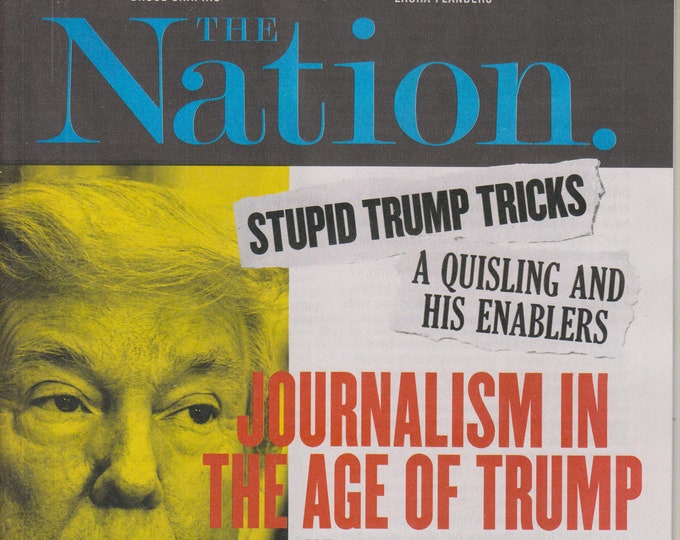 The Nation August 13/20, 2018 Journalism In The Age of Trump (Magazine: Politics, Commentary)