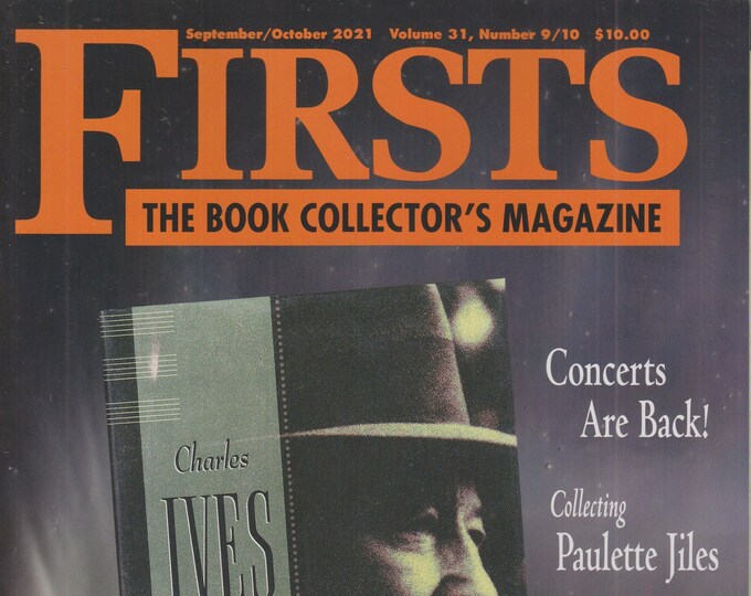 Firsts  September October 2021 Collecting Paulette Jiles, Concerts are Back (Magazine: Book Collecting,  Collectibles)
