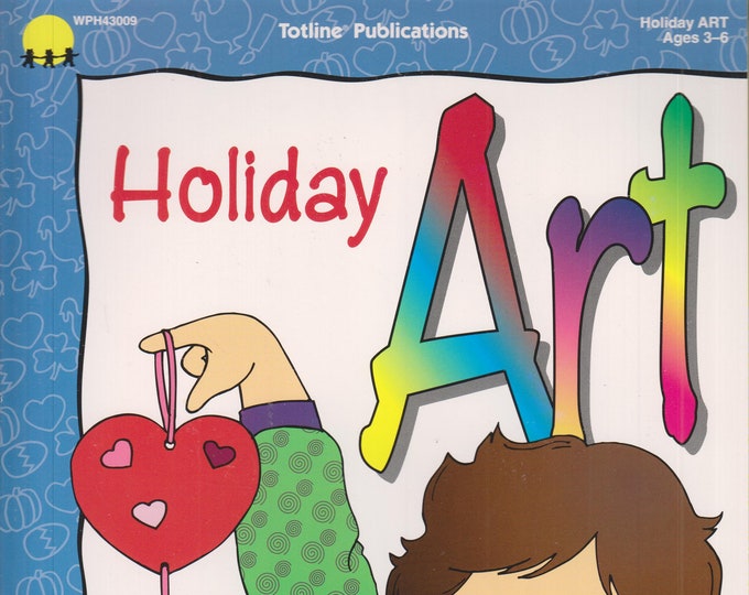 Holiday Art Ages 3-6  (Softcover: Children's Crafts, Educational, Teaching) 2001