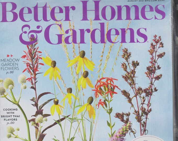 Better Homes & Gardens August 2021 Go Wild Discover Adventures at Home and On The Road (Magazine: Home  and Garden)
