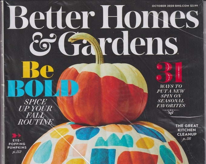 Better Homes & Gardens October 2020 Be Bold - Spice Up Your Fall Routine   (Magazine: Home  and Garden)
