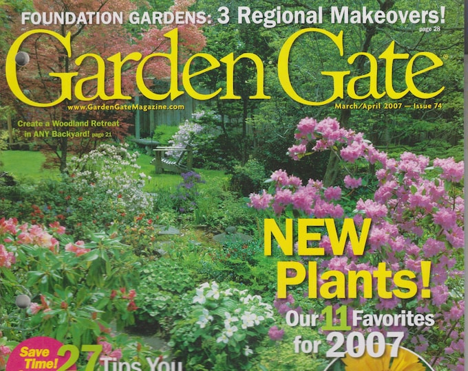 Garden Gate  March April 2007  New Plants, Attract Butterflies, Window Box (Magazine: Gardening)
