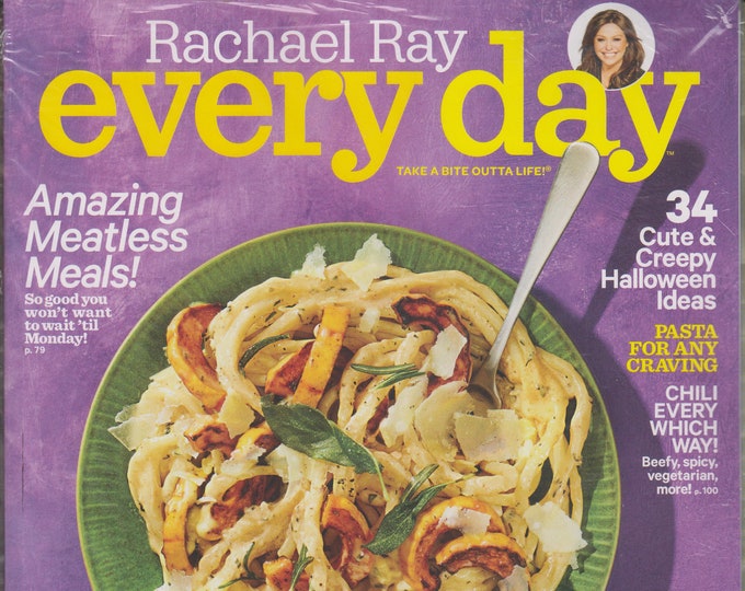 Rachael Ray Every Day October 2016 Cook Up Some Comfort Food!, Amazing Meatless Meals (Magazine: Cooking, Recipes)