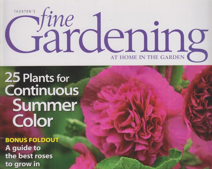 Taunton's Fine Gardening August 2004 25 Plants for Continuous Summer Color   (Magazine: Gardening)