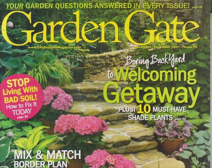 Garden Gate November December 2007 From Boring Backyard to Welcoming Getaway   (Magazine: Gardening)