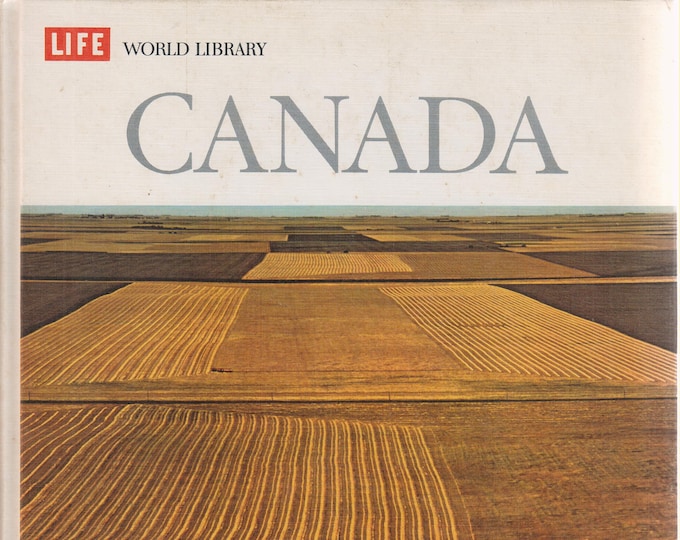 Canada  (Life World Library Series) (Hardcover: Travel, Canada) 1968