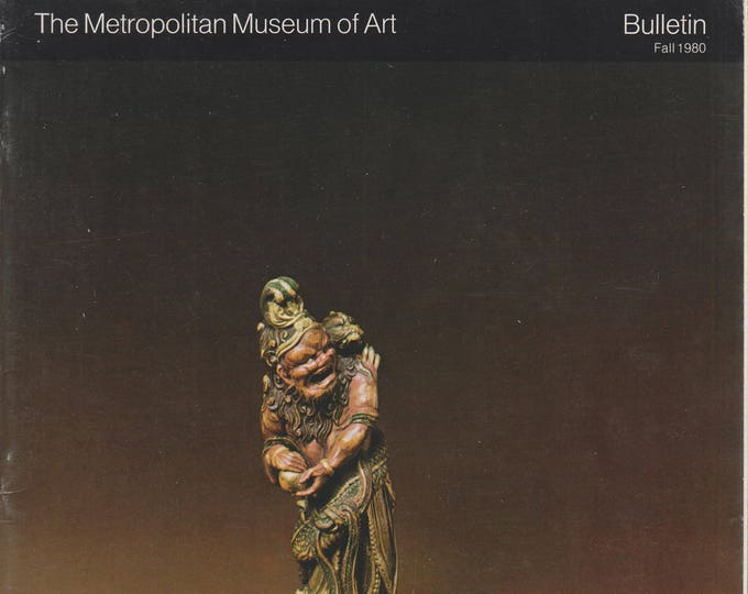 Netsuke: The Small Sculptures of Japan - The Metropolitan Museum Of Art Bulletin Fall 1980 (Staplebound, Art, Fine Arts, Japanese Art) 1980