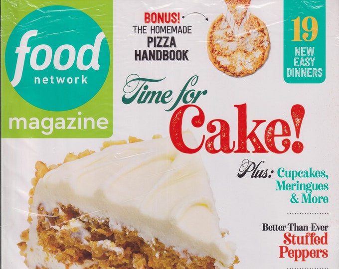 Food Network May 2021 Time for Cake! Plus Cupcakes, Meringues & More (Magazine: Cooking, Recipes)