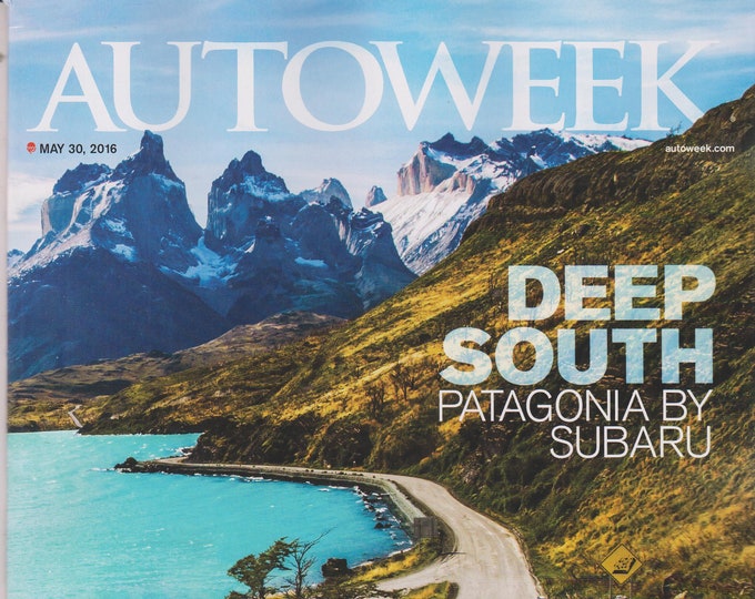 Autoweek  May 30, 2016 Subaru's Patagonia, Jaguar F-Pace, McLaren 675LT Spider  (Magazine: Automobiles. Cars, Auto Racing, Auto Shows)