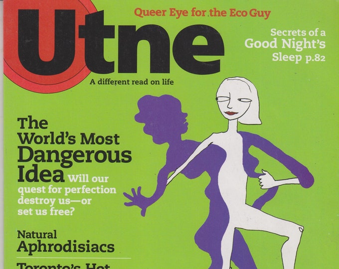 Utne May June 2005 The World’s Most Dangerous Idea, Good Night's Sleep, Surrealism,  (Magazine: Commentary, Politics, Culture)