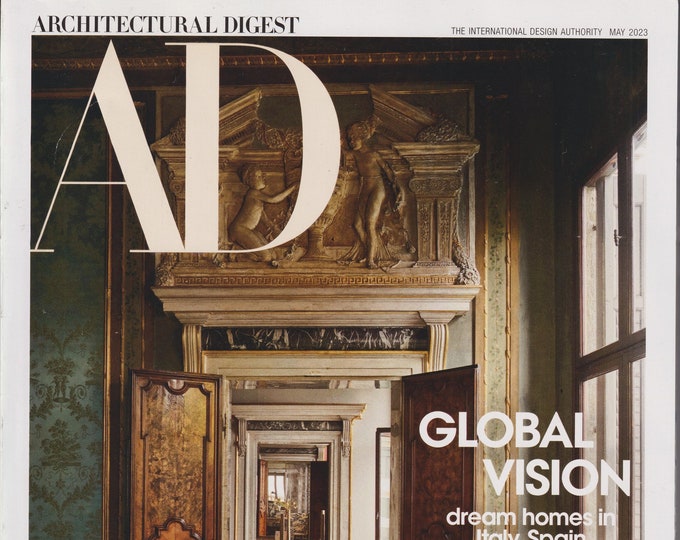 Architectural Digest May 2023 Global Vision Dream Homes in Italy, Spain, England, Peru and The USA (Magazine: Interior Design, Home Decor)