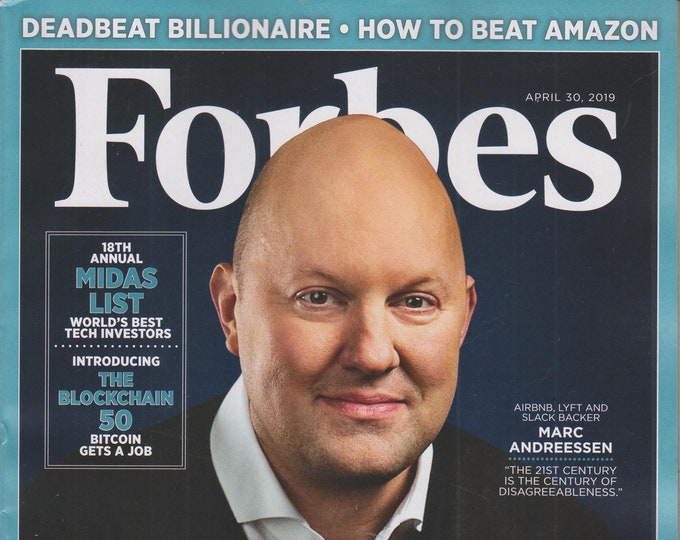 Forbes April 30, 2019 Marc Andreessen - Blowing Up the Startup Model (Magazine: Finance, Business)