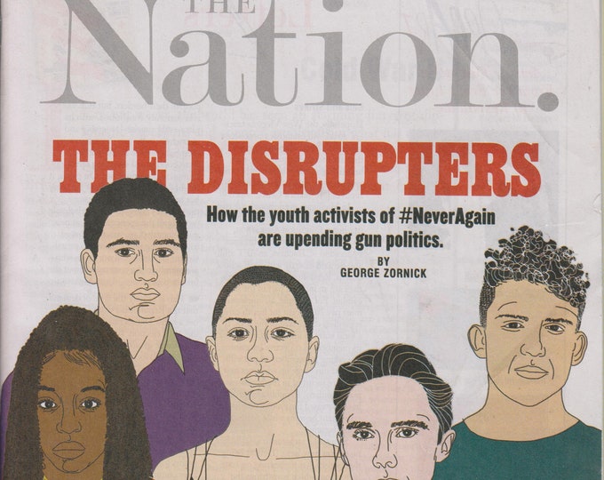 The Nation April 30/May 7, 2018 The Disrupters Youth Activists, Cold War, Melania Trump, Stormy Daniels (Magazine: Politics, Social Issues)