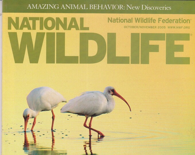 National Wildlife October November 2005 Great Birding Destinations on Military Lands (Magazine: Wildlife, Nature)