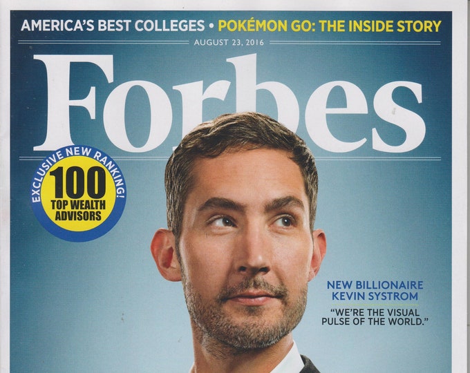 Forbes August 23, 2016 Kevin Systrom Instagram Captured, Pokemon Go, Top Wealth Advisors (Magazine: Business, Finance)