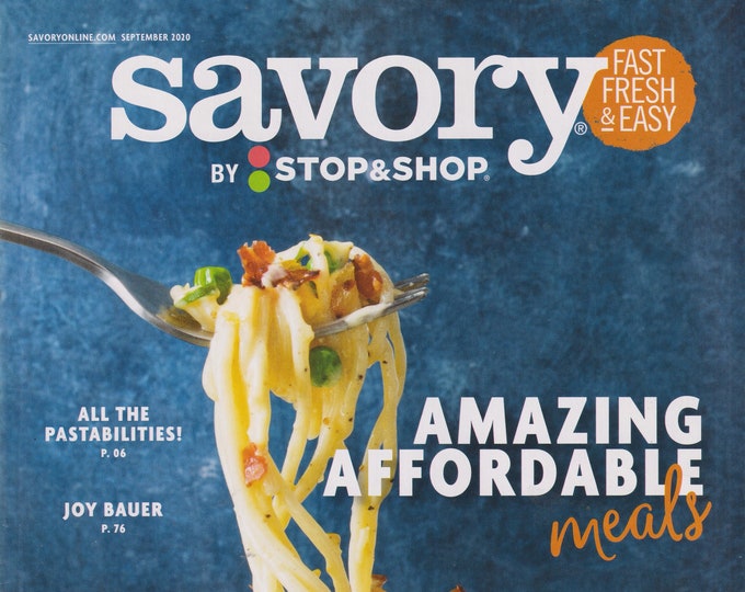 Savory September 2020 Amazing Affordable Meals (Magazine: Cooking, Recipes)