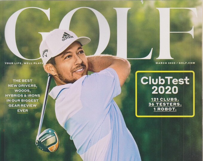 Golf March 2020 Xander Schauffele, Club Test, Best New Drivers, Woods, Hybrids  (Magazine: Golf)