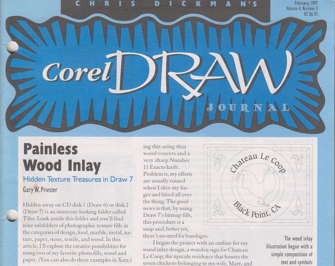 Chris Dickman's Corel Draw Journal February 1997 Painless Wood Inlay Hidden Texture Treasures (Journal: Computer Art, Computer Graphics)