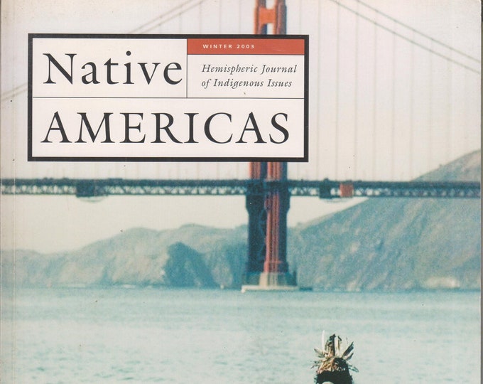 Native Americas Winter 2003  The History of What is Owed to Native Peoples of California (Hemispheric  Journal of Indigenous Issues)
