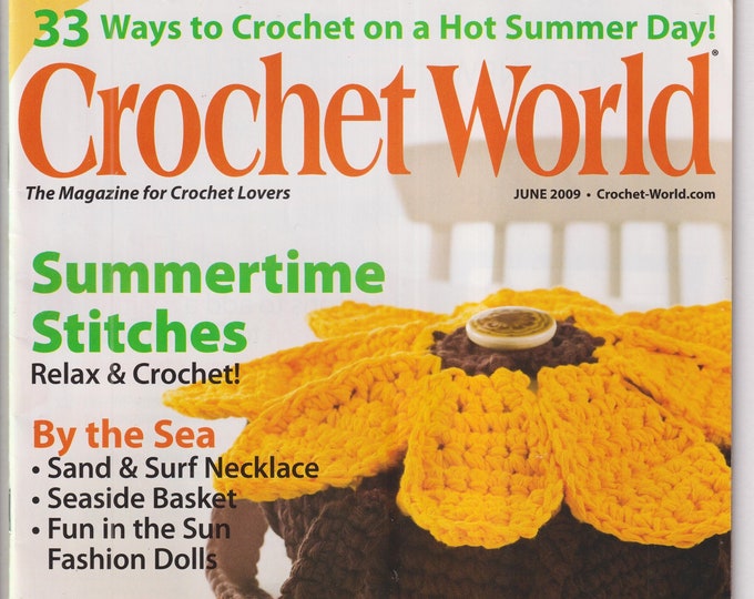 Crochet World June 2009 Summertime Stitches  (Magazine: Crafts, Patterns)